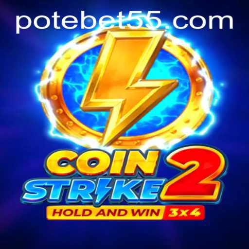 Coinstrike2 and the Excitement Behind Bet55 PH Login