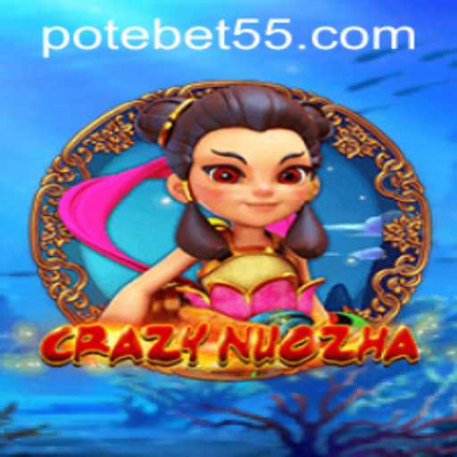 Exploring CrazyNuoZha and the Exciting World of Bet55 PH Login